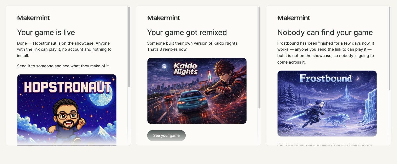 Three Makermint emails side by side: your mint is live, your mint got remixed, and nobody can find your mint